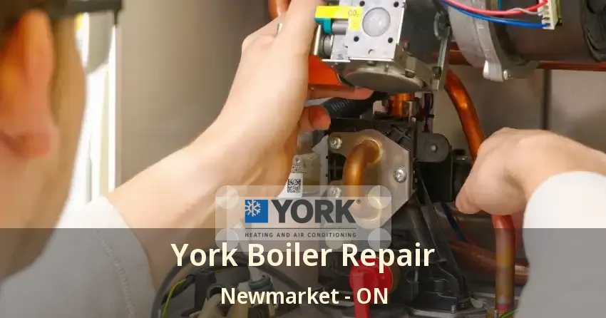 York Boiler Repair Newmarket - ON