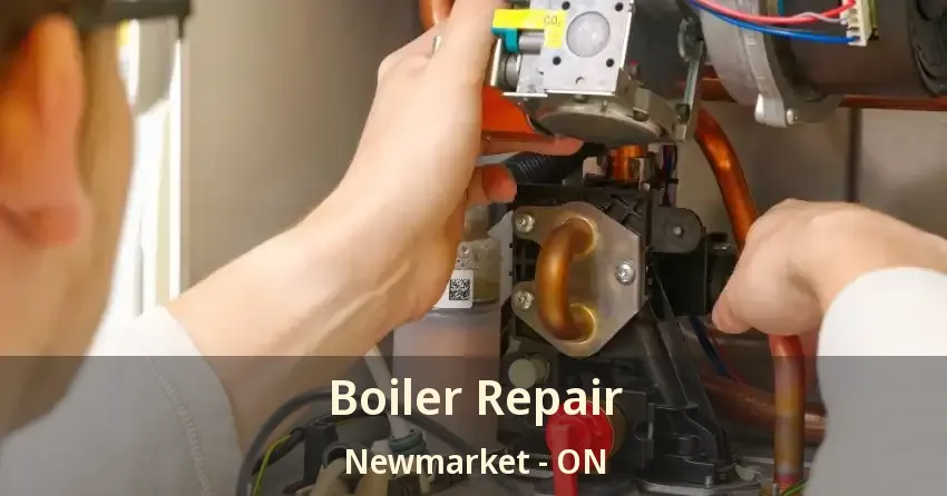 Boiler Repair Newmarket - ON