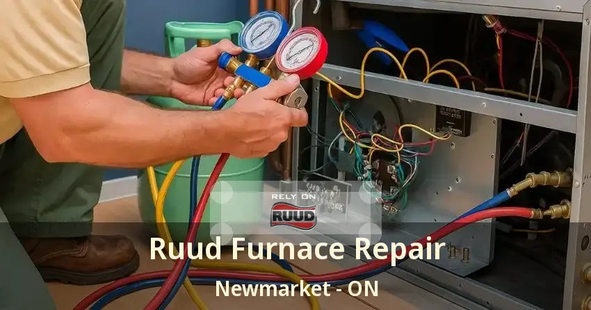 Ruud Furnace Repair Newmarket - ON