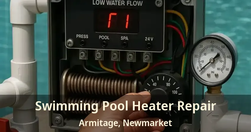 Swimming Pool Heater Repair Armitage, Newmarket - ON